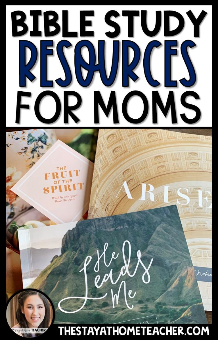 Bible Study Resources for Moms - The Stay-at-Home Teacher