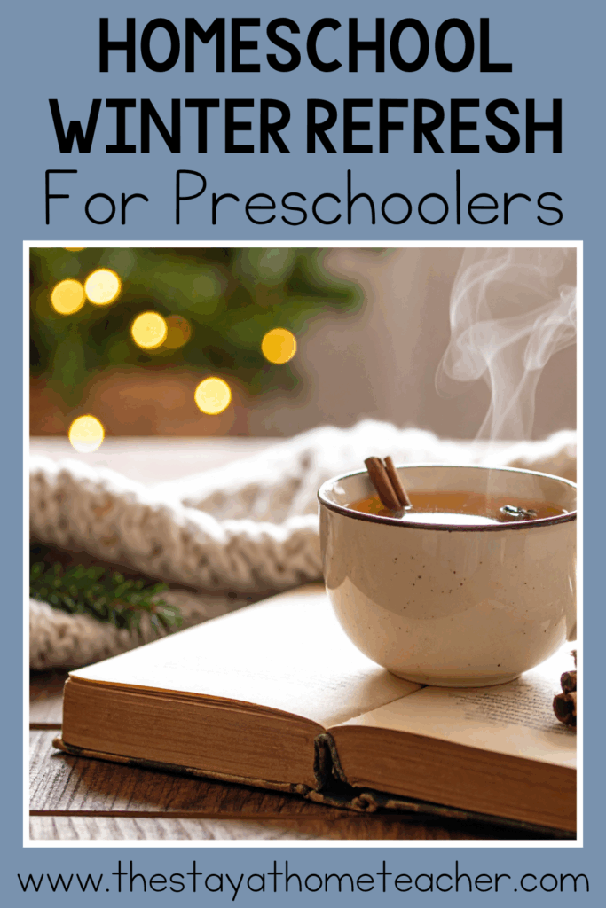 homeschool preschool winter refresh